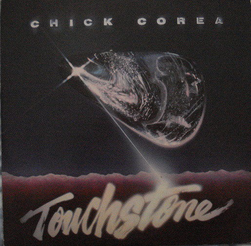 CHICK COREA - TOUCHSTONE